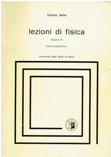 Lezioni di Fisica. Volume III. Elettromagnetismo - copertina