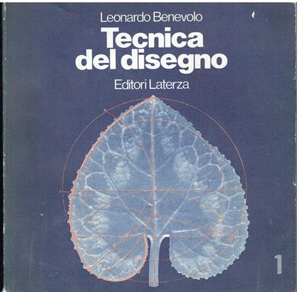 Tecnica del disegno 1 - Leonardo Benevolo - copertina