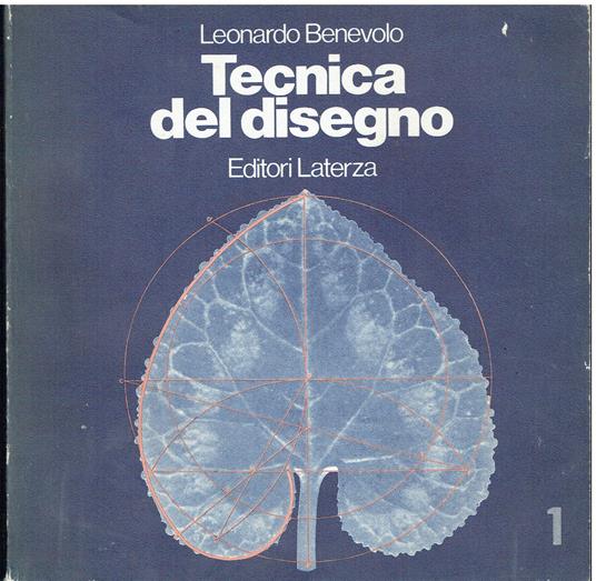 Tecnica del disegno 1 - Leonardo Benevolo - copertina