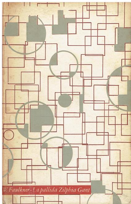 La pallida Zilphia Gant - William Faulkner - copertina