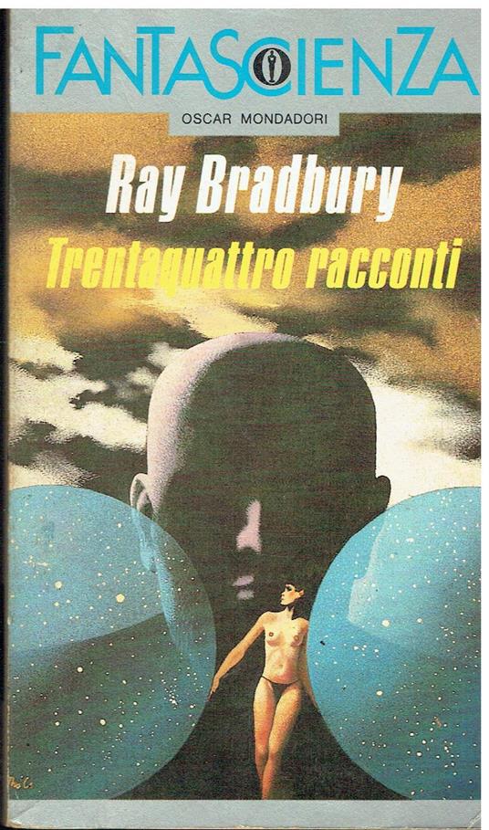 Trentaquattro racconti - Ray Bradbury - copertina
