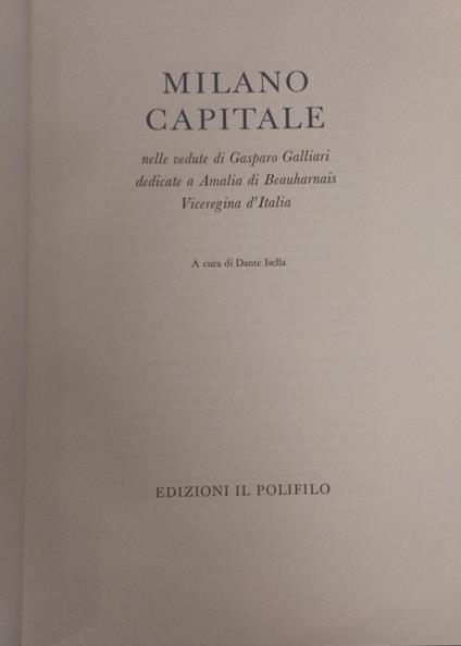 Milano Capitale: Nelle Vedute di Gasparo Galliari - Dante Isella - copertina