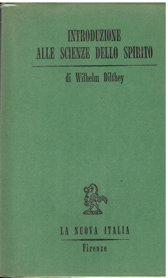 Introduzione alle scienze dello spirito - Wilhelm Dilthey - copertina