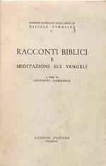 Racconti Biblici E Meditazioni Sui Vangeli