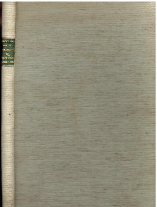 Processo per l'assassinio di Raffaele Sonzogno contro Luciani e Complici - copertina