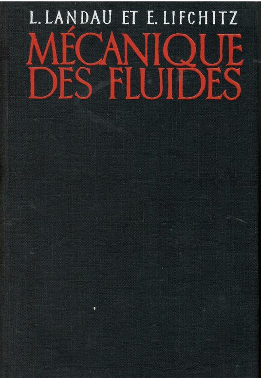 Mecanique Des Fluides / Collection Physique Theorique - Volume Vi - copertina