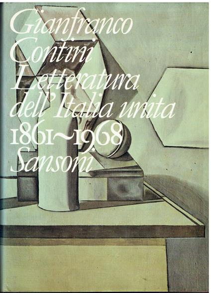 Letteratura dell'Italia Unita 1861-1968 - Gianfranco Contini - copertina