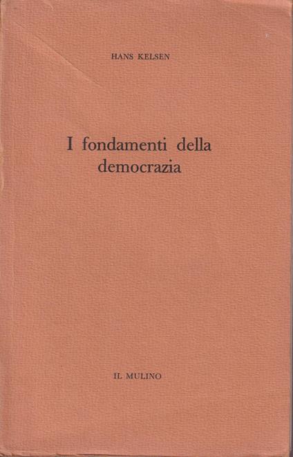 I fondamenti della democrazia - Hans Kelsen - copertina