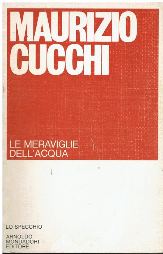 Le Meraviglie Dell'Acqua - Maurizio Cucchi - copertina