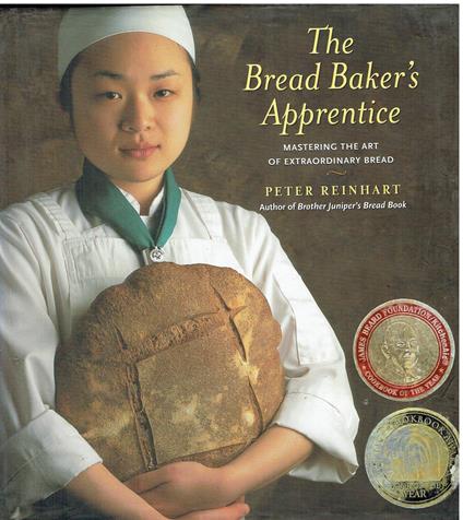 The Bread Baker's Apprentice, 15th Anniversary Edition: Mastering the Art of Extraordinary Bread [A Baking Book] - copertina