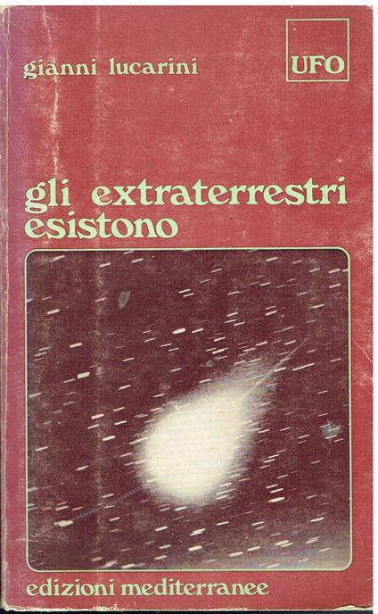 Gli extraterrestri esistono - Gianni Lucarini - copertina
