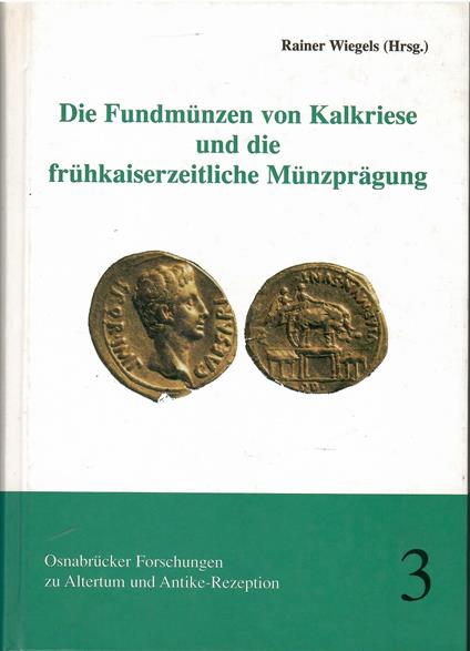 Die Fundmünzen von Kalkriese und die frühkaiserzeitliche Münzprägung: Akten des wissenschaftlichen Symposions in Kalkriese, 15.-16. April 1999 - copertina