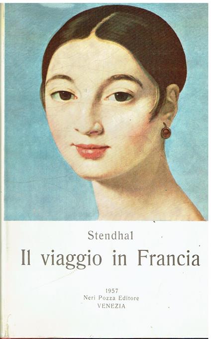 Il viaggio in Francia - Stendhal - copertina