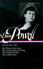Novels 1944-1962: My Home Is Far Away/the Locusts Have No King/the Wicked Pavilion/the Golden Spur