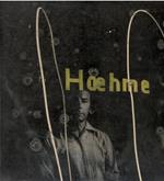 Gerhard Hoehme: die Unruhe wachst / Restlessness Grows