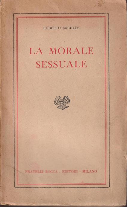 La morale sessuale - Roberto Michels - copertina