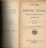 DIFESE PENALI. STUDI DI GIURISPRUDENZA PENALE. ARRINGHE CIVILI vol.I-II