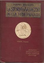 La storia di Venezia nella vita privata dalle origini alla caduta della Repubblica