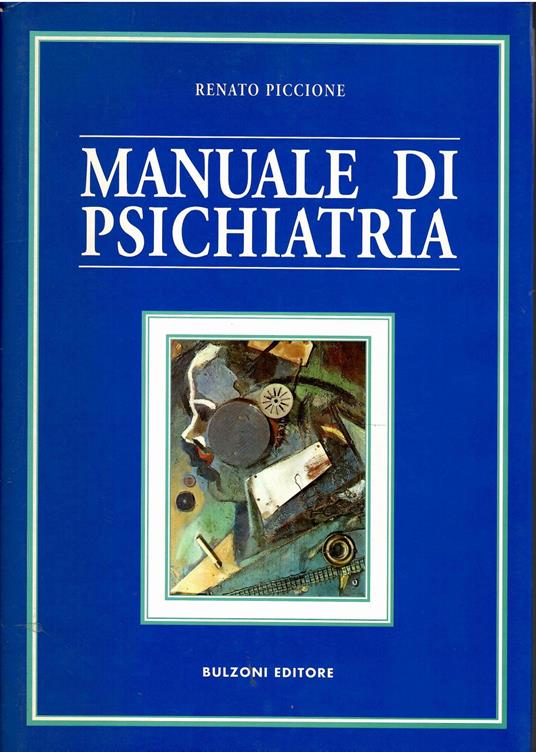 Manuale di psichiatria. Teroria e preatica della salute mentale nel servizio pubblico - copertina