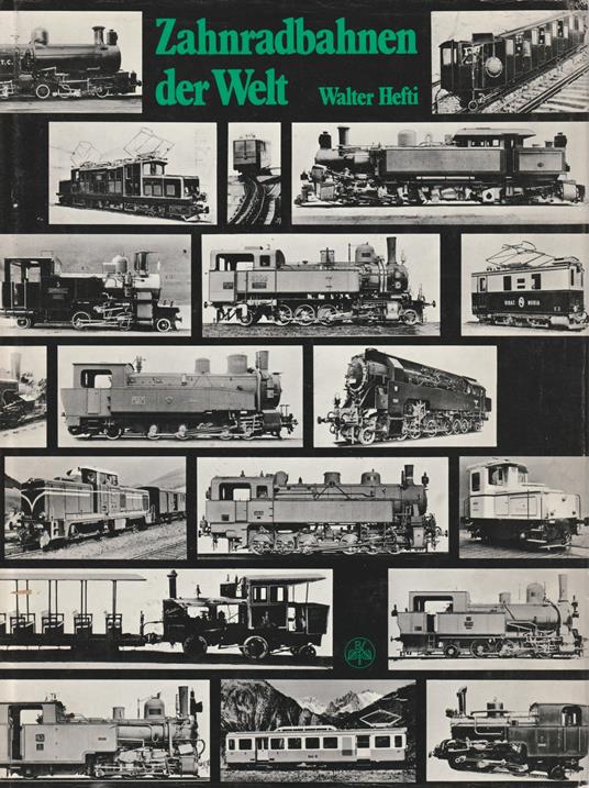 Zahnradbahnen der Welt - copertina