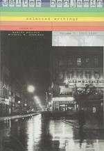 Walter Benjamin: Selected Writings, 1913-1926