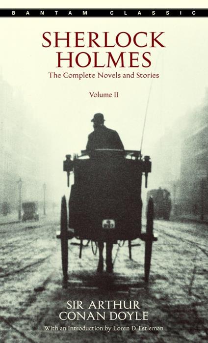 Sherlock Holmes - The Complete Novels and Stories - Voll.1 e 2 - Arthur Conan Doyle - copertina