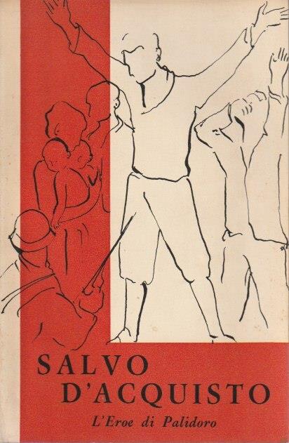 Salvo D'Acquisto - L'eroe di Palidoro - copertina