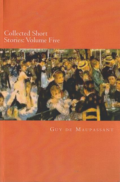 Collected short stories - Vol.5 - Guy de Maupassant - copertina