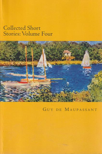 Collected short stories - Vol.4 - Guy de Maupassant - copertina