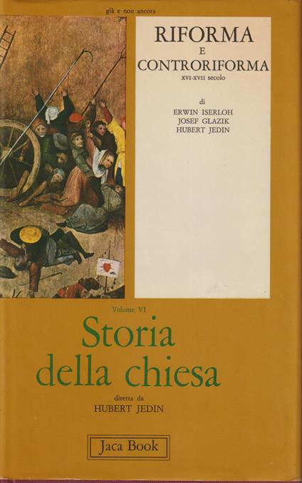 Storia della Chiesa. Riforma e controriforma Vol. VI - copertina