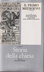 Storia della Chiesa. Il primo Medioevo Vol. IV