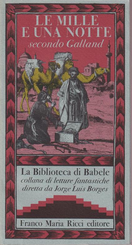 Le mille e una notte secondo Galland - Jorge L. Borges - copertina