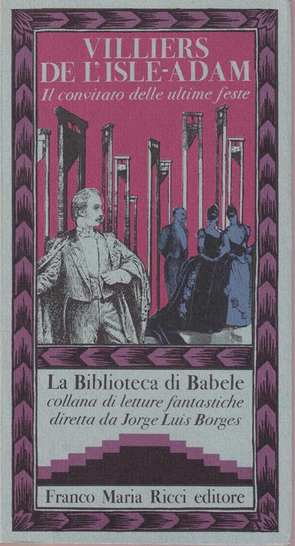 Il convitato delle ultime feste - P. A. Villiers de L'Isle-Adam - copertina