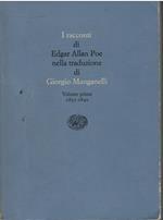 I racconti di Edgar Allan Poe Volume primo