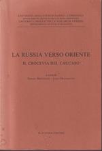 La Russia verso Oriente