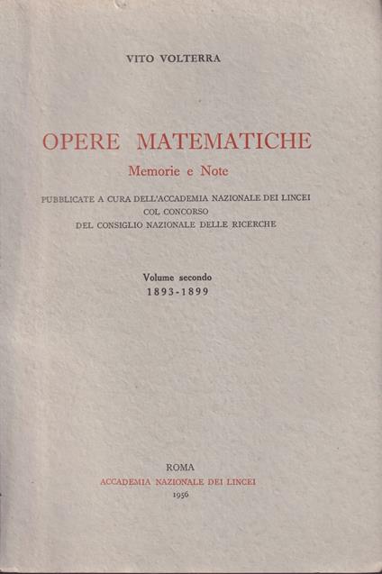 Opere matematiche. Memorie e note. Volume secondo 1893-1899 - copertina