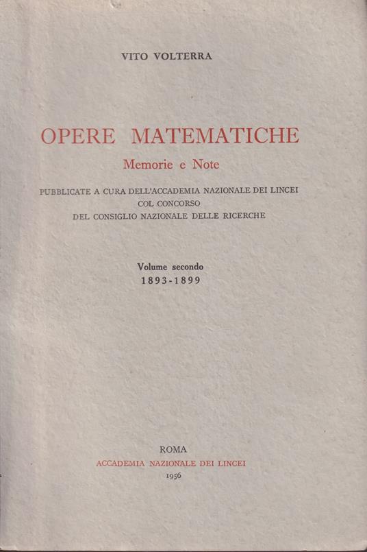 Opere matematiche. Memorie e note. Volume secondo 1893-1899 - copertina