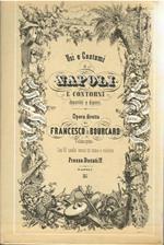 USI E COSTUMI DI NAPOLI E CONTORNI DESCRITTI E DIPINTI Opera diretta da FRANCESCO BOURCARD Volume I - II
