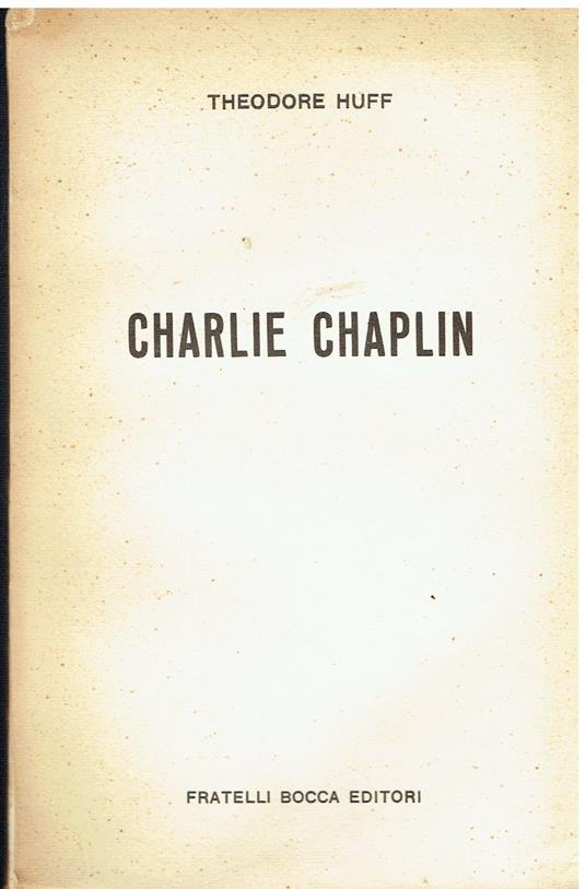 Charlie Chaplin - Theodore Huff - copertina