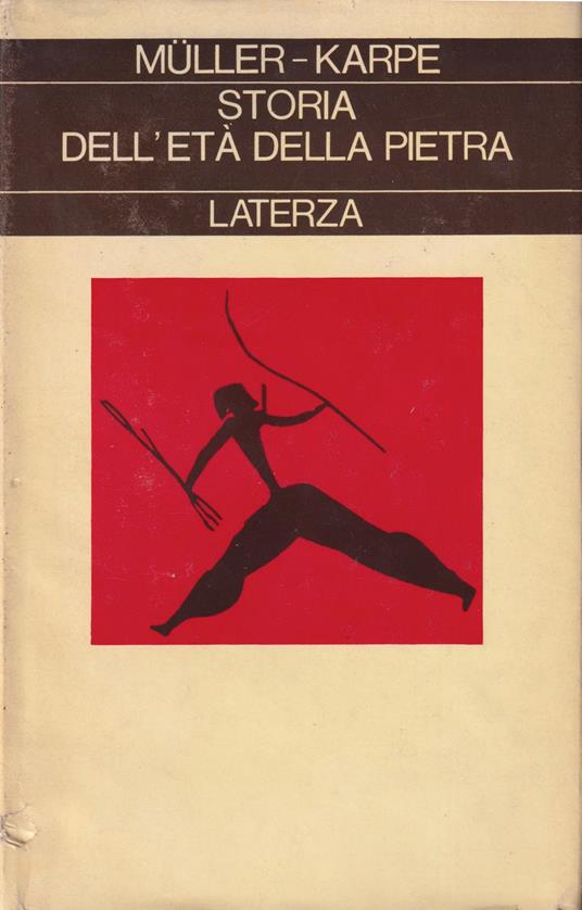 Storia dell'età della pietra - Hermann Muller-Karpe - copertina