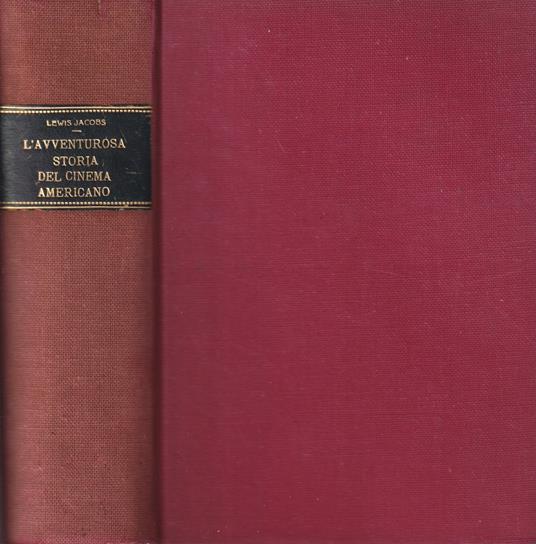 L' avventurosa storia del cinema americano - Lewis Jacobs - copertina
