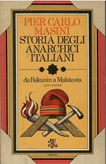 Storia degli anarchici italiani da Bakunin a Berneri
