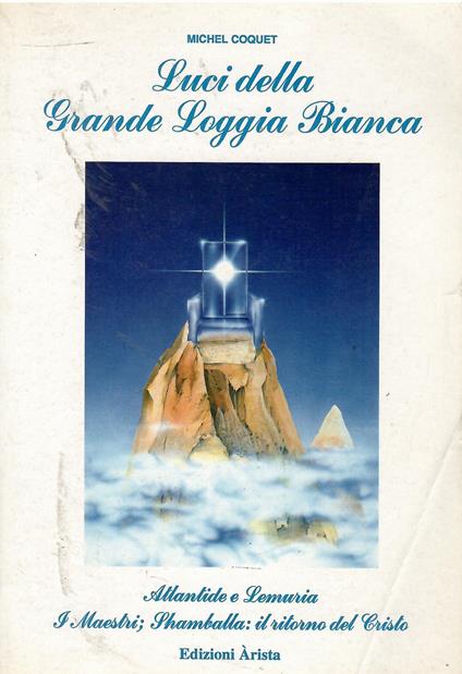 Luci della grande loggia bianca - copertina
