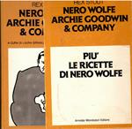Nero Wolfe Archie Goodwin & Company… più Le ricette di Nero Wolfe