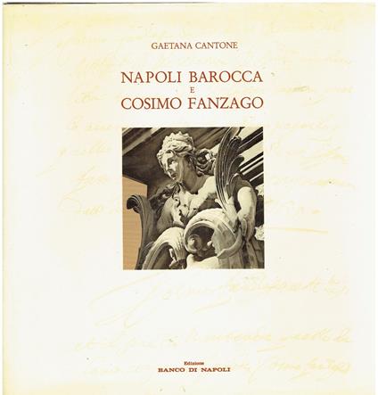 Napoli barocca e Cosimo Fanzago - Gaetana Cantone - copertina