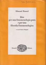 Idee per una fenomenologia pura e per una filosofia fenomenologica