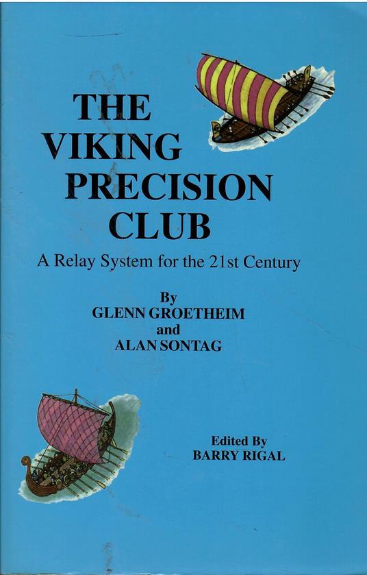 The Viking Precision Club: A Relay System for the 21st Century - copertina