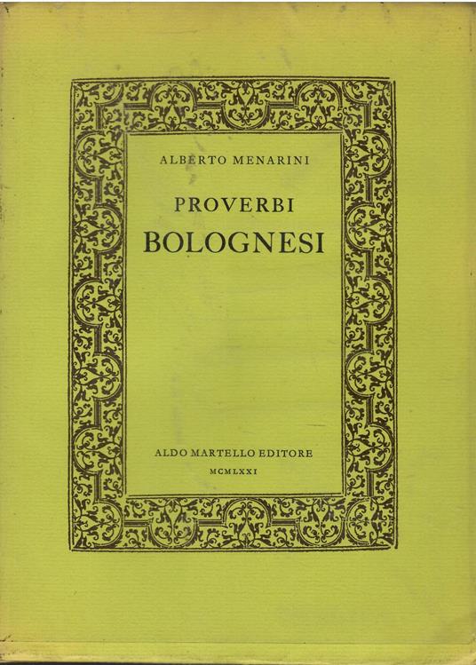 Proverbi bolognesi - Alberto Menarini - copertina