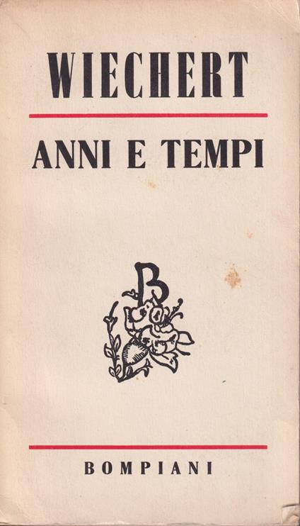 Anni e tempi - Ernst Wiechert - copertina
