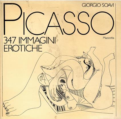 Pablo Picasso. 347 immagini erotiche - Pablo Picasso - copertina